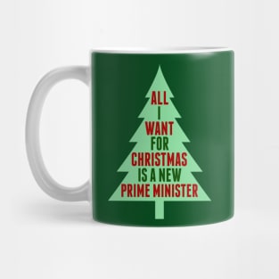 All I Want for Christmas is a New Prime Minister Mug